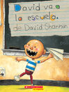 Cover image for David va a la escuela (David Goes to School)